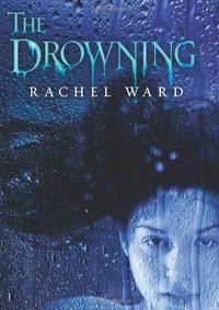 The Drowning by Rachel Ward