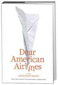Dear American Airlines by Jonathan Miles