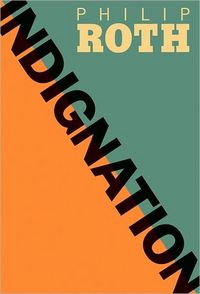 Indignation by Philip Roth