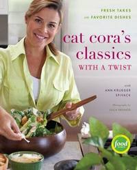 Cat Cora's Classsics with a Twist by Cat Cora
