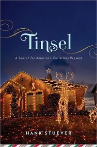 Tinsel by Hank Stuever
