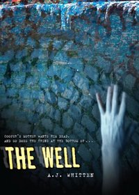 The Well by A. J. Whitten