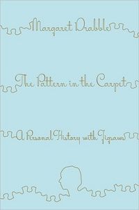 The Pattern in the Carpet by Margaret Drabble