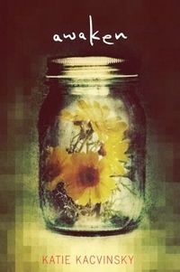 Awaken by Katie Kacvinsky