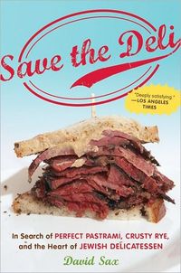 Save the Deli by David Sax