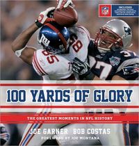 100 Yards of Glory by Joe Garner