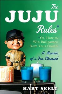 The Juju Rules by Hart Seely