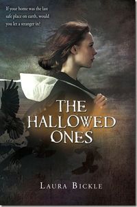 The Hallowed Ones by Laura Bickle