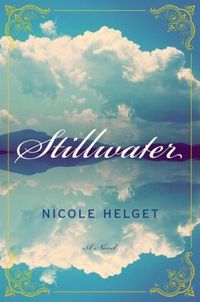 Stillwater by Nicole Helget