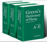 Green's Dictionary Of Slang by Jonathon Green