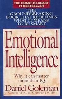 Emotional Intelligence: Why It Can Matter More Than IQ by Daniel Goleman
