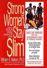 Smart Women Stay Slim by Miriam Nelson
