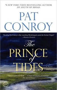 The Prince of Tides: A Novel by Pat Conroy