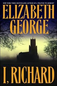 I, Richard by Elizabeth George
