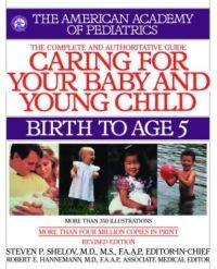 Caring for Your Baby and Young Child by American Academy of Pediatrics