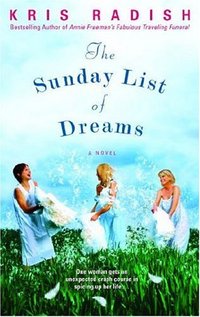 The Sunday List of Dreams by Kris Radish