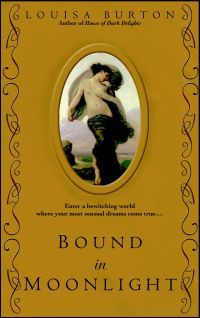 Bound in Moonlight by Louisa Burton