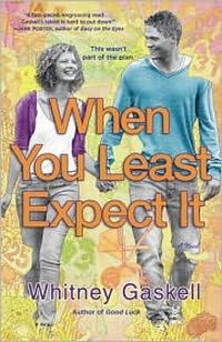 When You Least Expect It by Whitney Gaskell