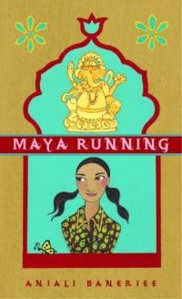Maya Running by Anjali Banerjee