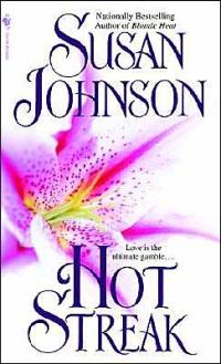 Hot Streak by Susan Johnson