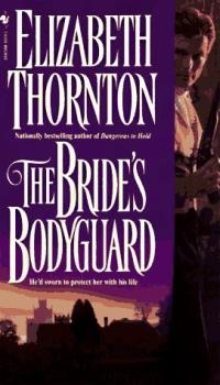 Excerpt of Bride's Bodyguard by Elizabeth Thornton