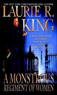A Monsterous Regiment of Women by Laurie R. King