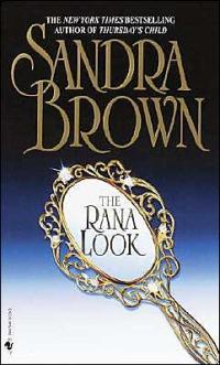 The Rana Look by Sandra Brown