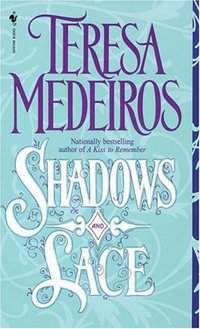 Shadows And Lace by Teresa Medeiros