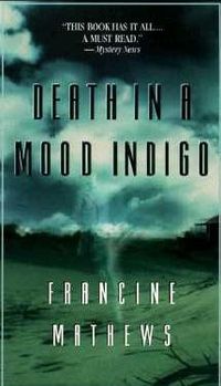 Death In A Mood Indigo by Francine Mathews