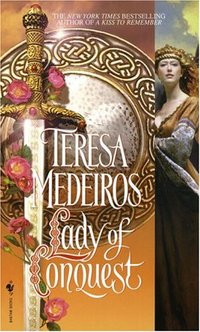Lady Of Conquest by Teresa Medeiros