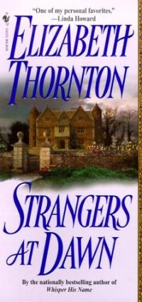 Strangers at Dawn by Elizabeth Thornton