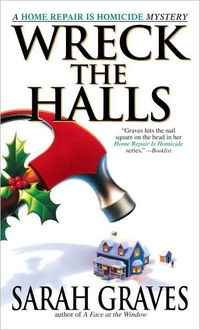 Wreck The Halls by Sarah Graves