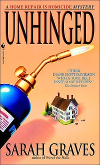 Unhinged by Sarah Graves