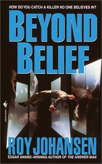 Beyond Belief by Roy Johansen
