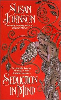 Excerpt of Seduction in Mind by Susan Johnson