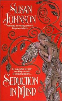 Seduction in Mind by Susan Johnson