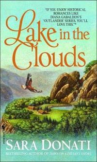 Lake In The Clouds by Sara Donati
