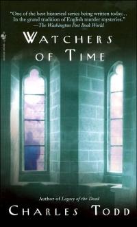 Watchers of Time by Charles Todd