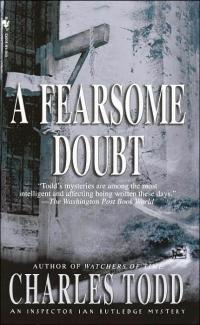 Excerpt of Fearsome Doubt by Charles Todd