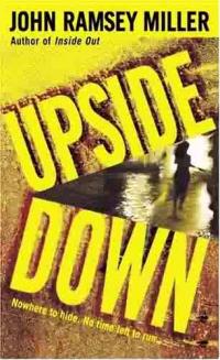 Upside Down by John Ramsey Miller