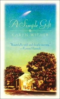 A Simple Gift by Karyn Witmer