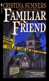 Familiar Friend by Cristina Sumners