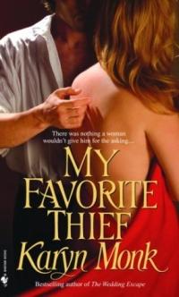 My Favorite Thief by Karyn Monk