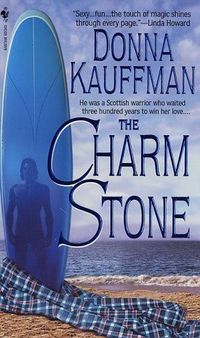 The Charm Stone by Donna Kauffman