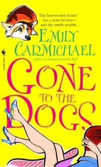 Excerpt of Gone to the Dogs by Emily Carmichael