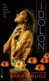 Idolon by Mark Budz