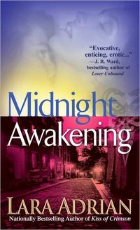Excerpt of Midnight Awakening by Lara Adrian