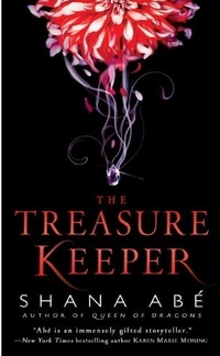 The Treasure Keeper by Shana Abe