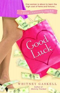 Good Luck by Whitney Gaskell