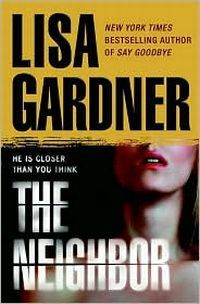 The Neighbor by Lisa Gardner
